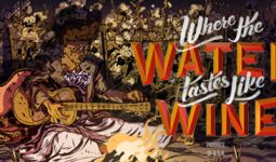 Download Where the Water Tastes Like Wine pc game for free torrent