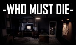 Download Who Must Die pc game for free torrent