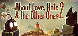 About Love, Hate And The Other Ones 2