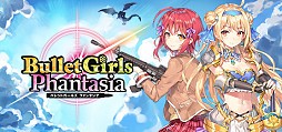 Bullet Girls Phantasia