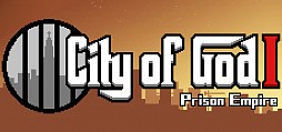 City of God I - Prison Empire