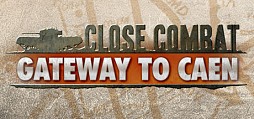 Close Combat: Gateway to Caen