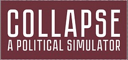 Collapse: A Political Simulator