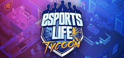 Esports Life Tycoon