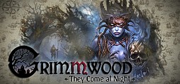 Grimmwood - They Come at Night