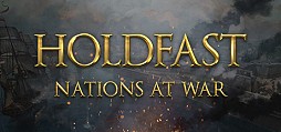 Holdfast: Nations At War