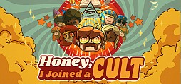 Honey, I Joined a Cult