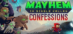 Mayhem in Single Valley: Confessions