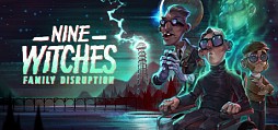 Nine Witches: Family Disruption