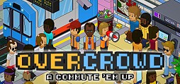 Overcrowd: A Commute 'Em Up