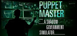 Puppet Master: The Shadow Government Simulator