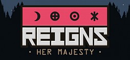 Reigns: Her Majesty