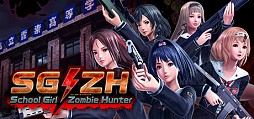 SG/ZH: School Girl/Zombie Hunter