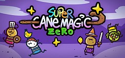 Super Cane Magic ZERO