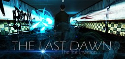 The Last Dawn : The first invasion