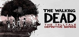 The Walking Dead: The Telltale Definitive Series