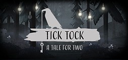 Tick Tock: A Tale for Two