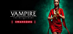 Vampire: The Masquerade - Swansong