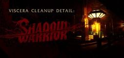 Viscera Cleanup Detail: Shadow Warrior