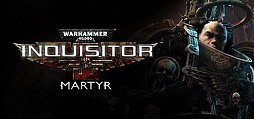 Warhammer 40,000: Inquisitor - Martyr